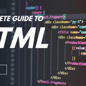 Complete guide to HTML