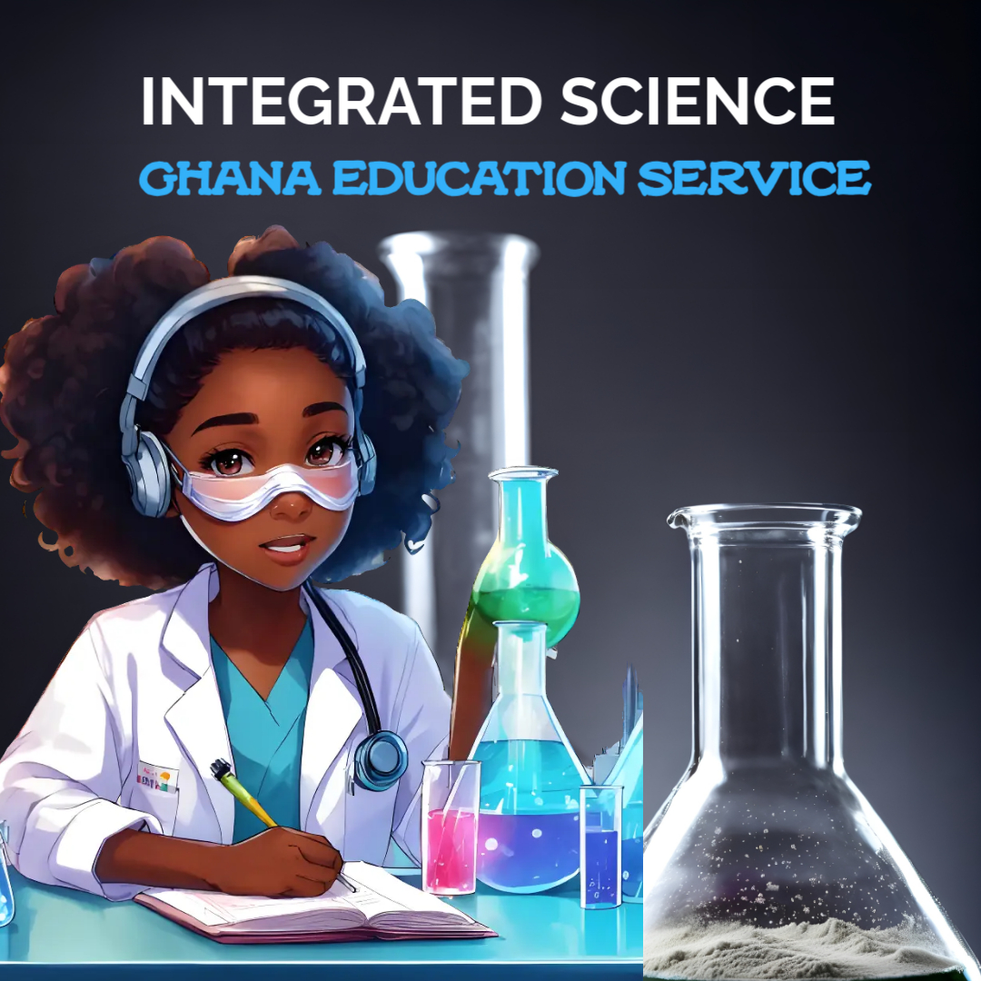 GES Basic Integrated Science Question Bank – Epasmart