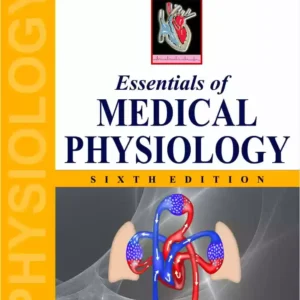 essentials of medical physiology, 6th edition