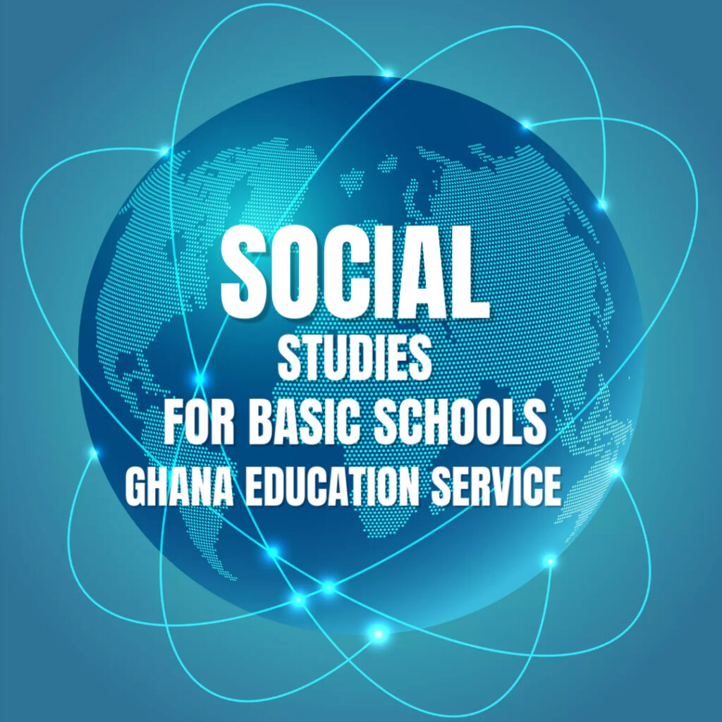 GES Basic Social Studies Question Bank – Epasmart